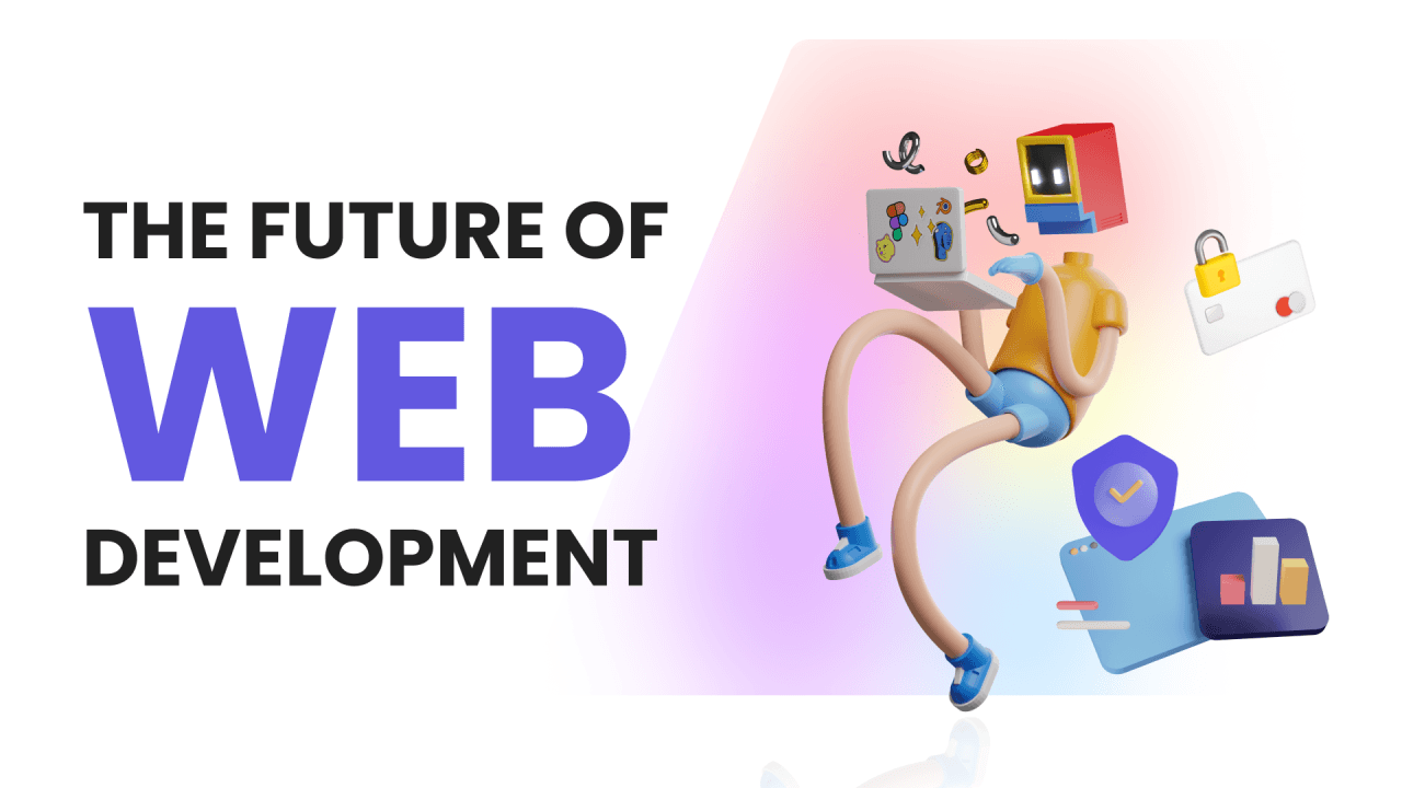 The Future of Web Development